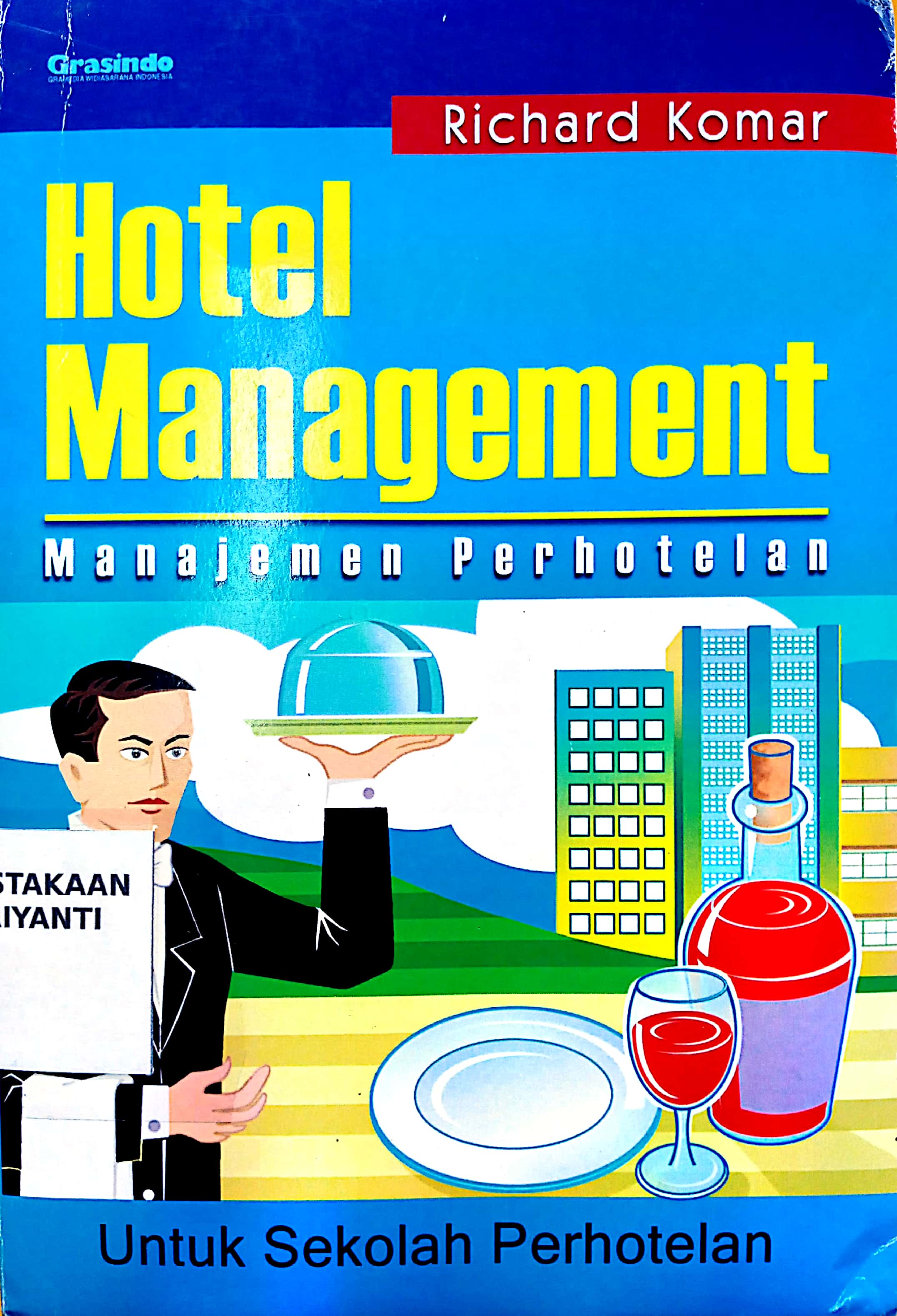 HOTEL MANAGEMENT ( MANAJEMEN PERHOTELAN )