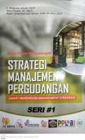 Strategi Manajemen Pergudangan = Smart Warehouse Management Strategy